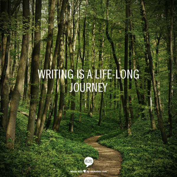 writing - lifelong journey